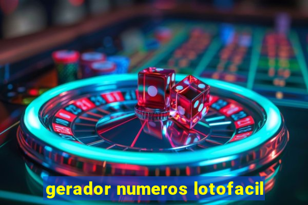 gerador numeros lotofacil